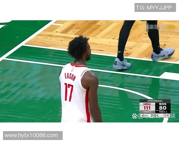 凯尔特人对火箭精彩回放分析及比赛亮点总结